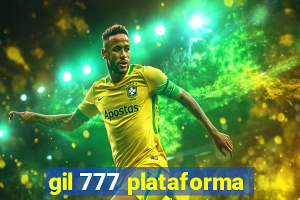 gil 777 plataforma